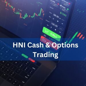 HNI Cash & Options Trading